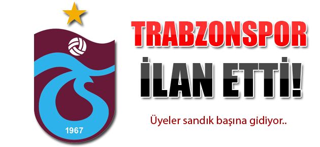 Trabzonspor kongre takvimini ilan etti

