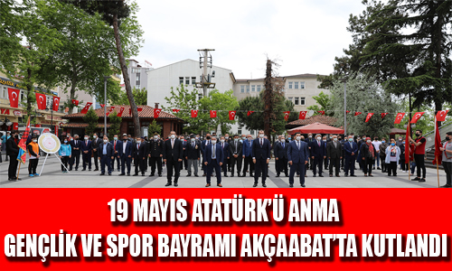 19 MAYIS AKÇAABAT'TA TÖRENLE KUTLANDI