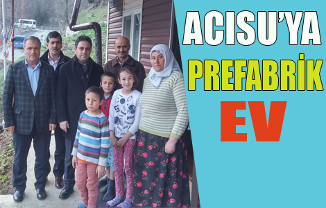 Acsu Mahallesinde Yaayan Vatandaa Prefabrik Ev

