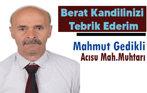 ACISU MUHTARI MAHMUT GEDKL'DEN KANDL KUTLAMASI