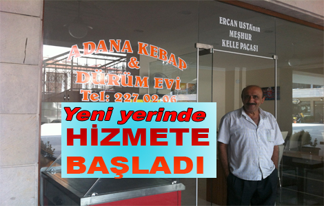 adana kebap durum evi yeni yerinde sebat haber haber sizsiniz