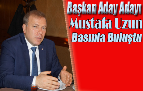 Aday adayı Uzun’dan sabah kahvaltısı