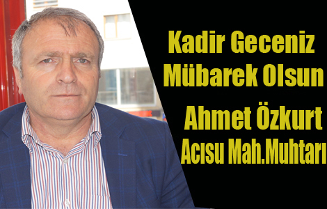 AHMET ZKURT'TAN KADR GECES KUTLAMASI