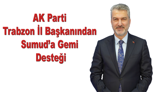 AK Parti �l Ba�kan�ndan Sumud�a Gemi Deste�i