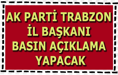AK PART L BAKANLII BASIN AIKLAMASI YAPACAK