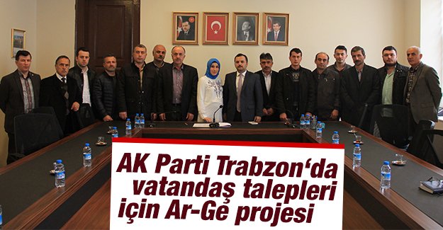 AK Parti Trabzon'da taleplerini takip edebileceksiniz
