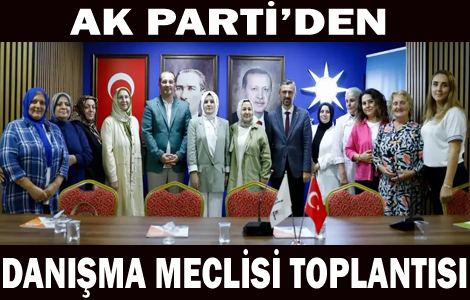 AK PARTİ’DEN DANIŞMA MECLİSİ