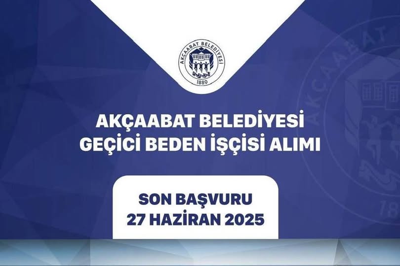 Akçaabat Belediyesi Geçici Beden İşçisi Alım Duyurusu