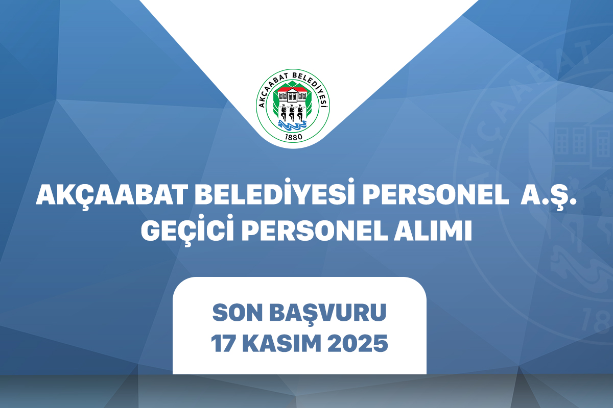 AKÇAABAT BELEDİYESİ PERSONEL ALACAK