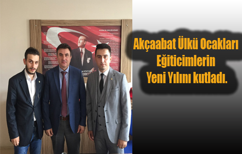 Akçaabat Ülkü Ocakları Eğiticimlerin Yeni Yılını kutladı.