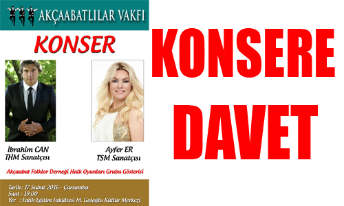 Akaabatllar Vakf Konser Dzenliyor.