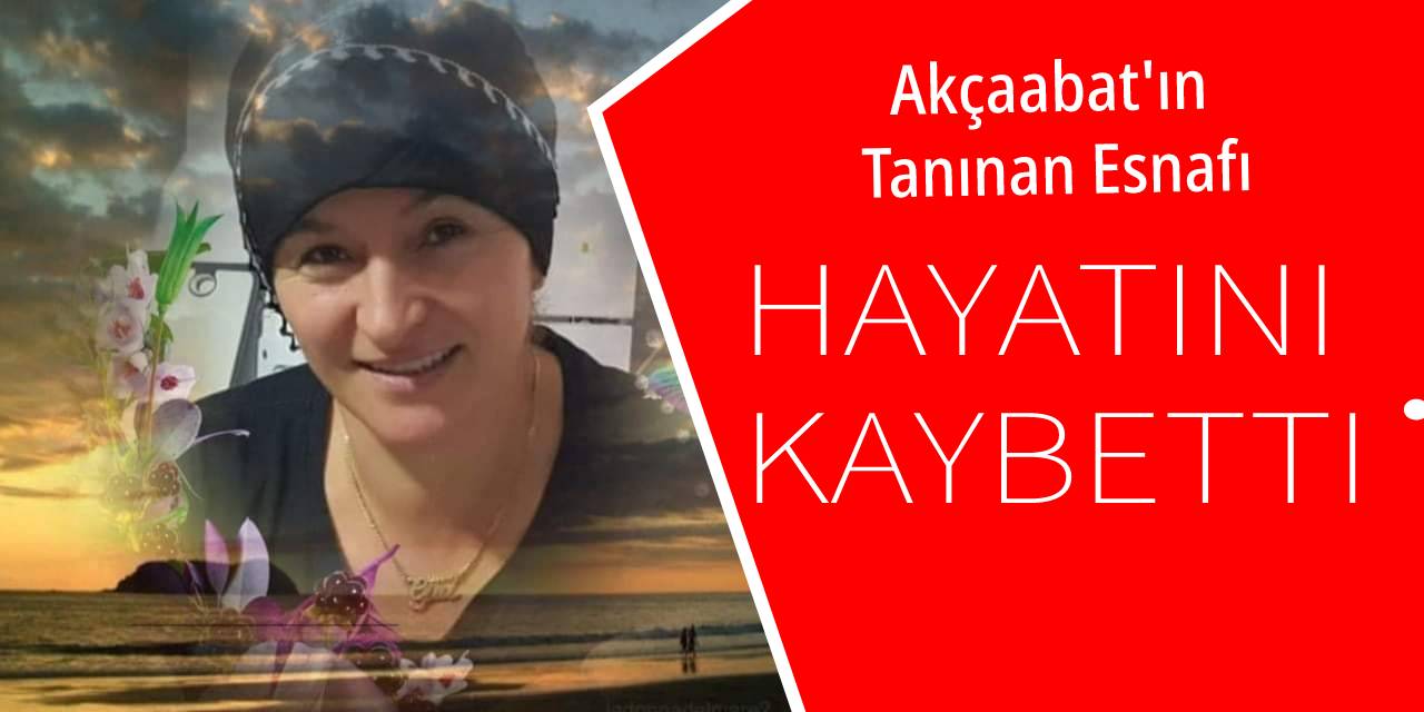 Akçaabat'ta Esnaf Hayatını Kaybetti