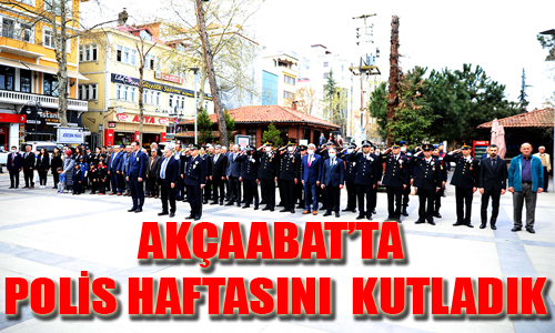 AKÇAABAT’TA POLİS HAFTASI KUTLANDI