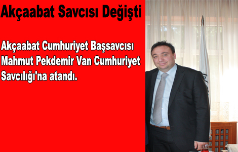 Akçaabat'ta savcı değişikliği