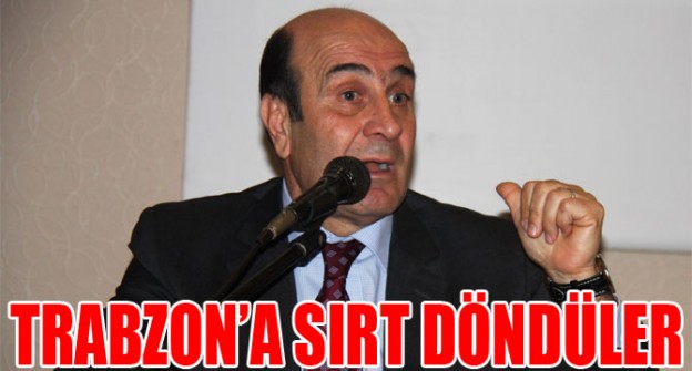 AKP TRABZON’A SIRT DÖNDÜ