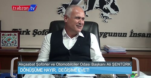 ALİ ŞENTÜRK'TEN DÖNÜŞÜM AÇIKLAMASI