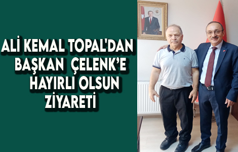 AL KEMAL TOPAL'DAN ZYARET