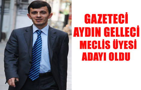 AYDIN GELLEC MECLS YES ADAYI OLDU