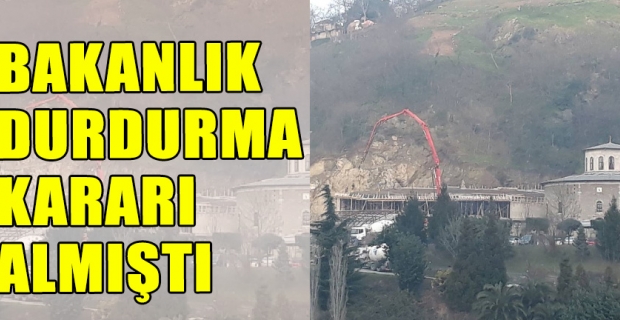 BAKANLIK DURDURMA KARARI ALMITI 