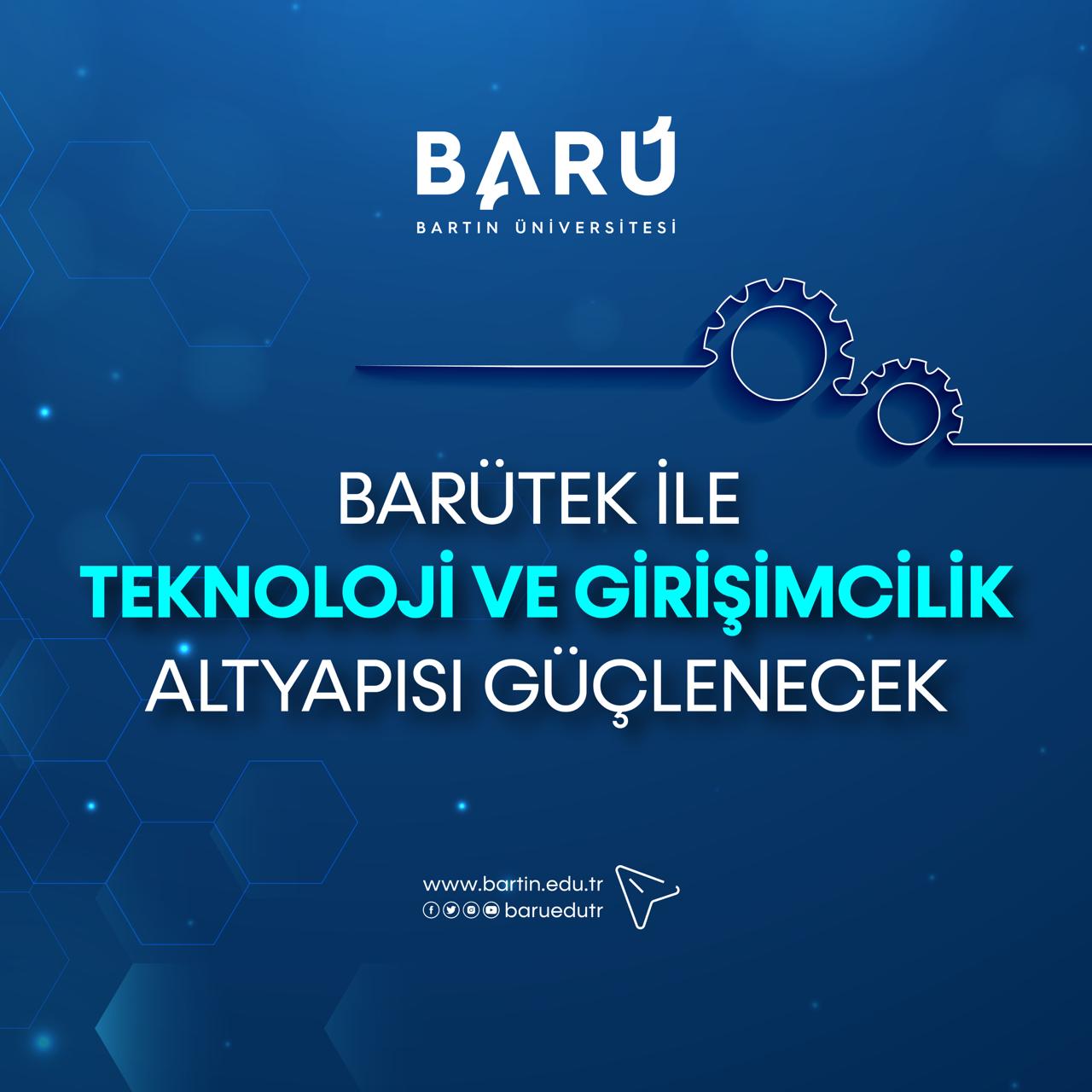 BARÜTEK ile teknoloji ve girişimcilik altyapısı güçlenecek
