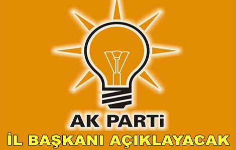 Bakan Adaylarn O aklayacak 