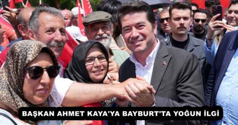 BAKAN AHMET KAYA'YA BAYBURT'TA YOUN LG 