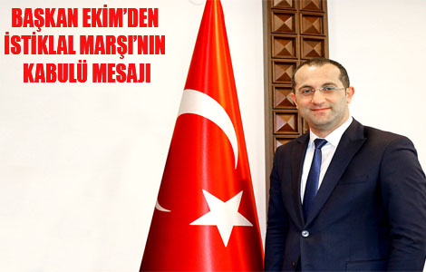 BAKAN EKMDEN STKLAL MARININ KABUL MESAJI