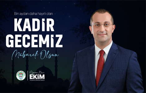 BA�KAN EK�M'DEN KAD�R GECES� MESAJI