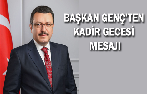 BA�KAN GENǒTEN KAD�R GECES� MESAJI