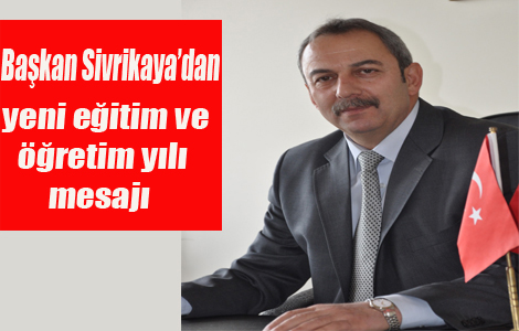 Bakan Sivrikayadan  yeni eitim ve retim yl mesaj


