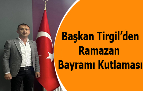 BAKAN TRGL'DEN BAYRAM KUTLAMA MESAJI