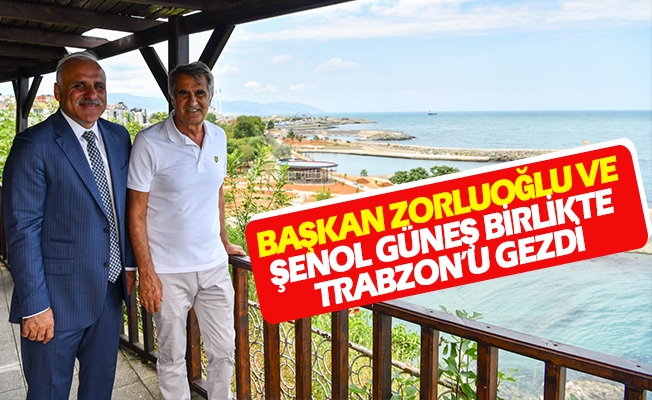 Bakan Zorluolu Ve enol Gne Birlikte Trabzonu Gezdi