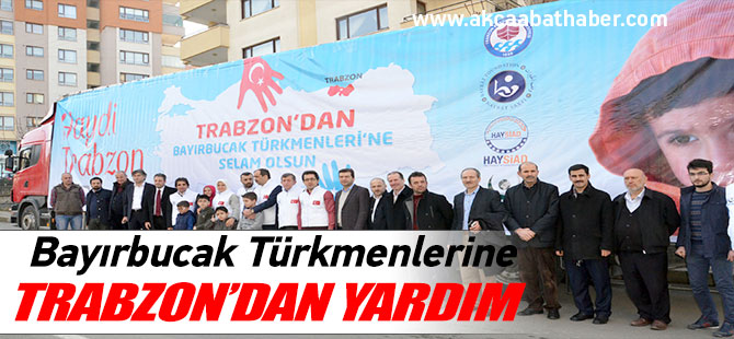 Bayrbucak Trkmenlerine Trabzon'dan Yardm
