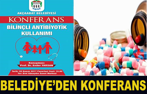 Belediyeden 'Bilinli Antibiyotik Kullanm' Konferans
