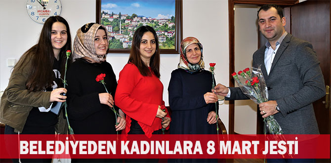 BELEDYEDEN KADINLARA 8 MART JEST
