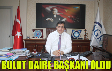 Bulut Daire Bakan Oldu
