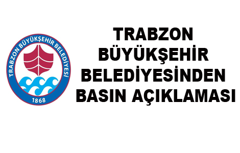 BÜYÜKŞEHİR BELEDİYESİNDEN AÇIKLAMA