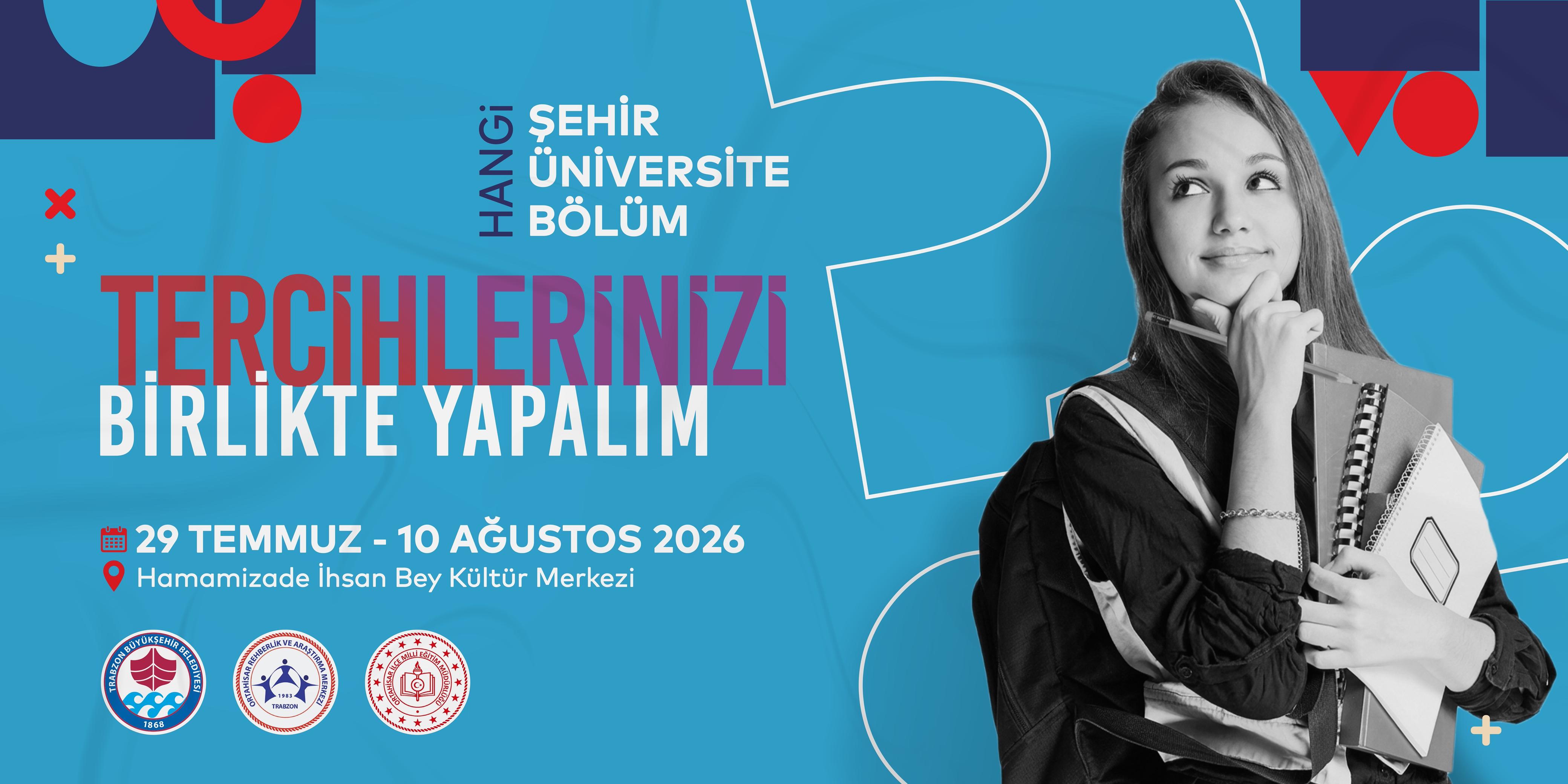 BÜYÜKŞEHİR’DEN ÜNİVERSİTE ADAYLARINA DANIŞMANLIK VE REHBERLİK HİZMETİ