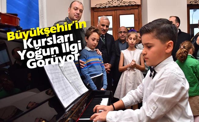 Büyükşehir’in Kursları Yoğun İlgi Görüyor