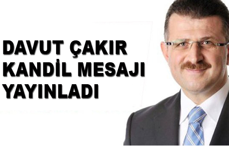 Davut akr Kandil Mesaj Yaynlad.
