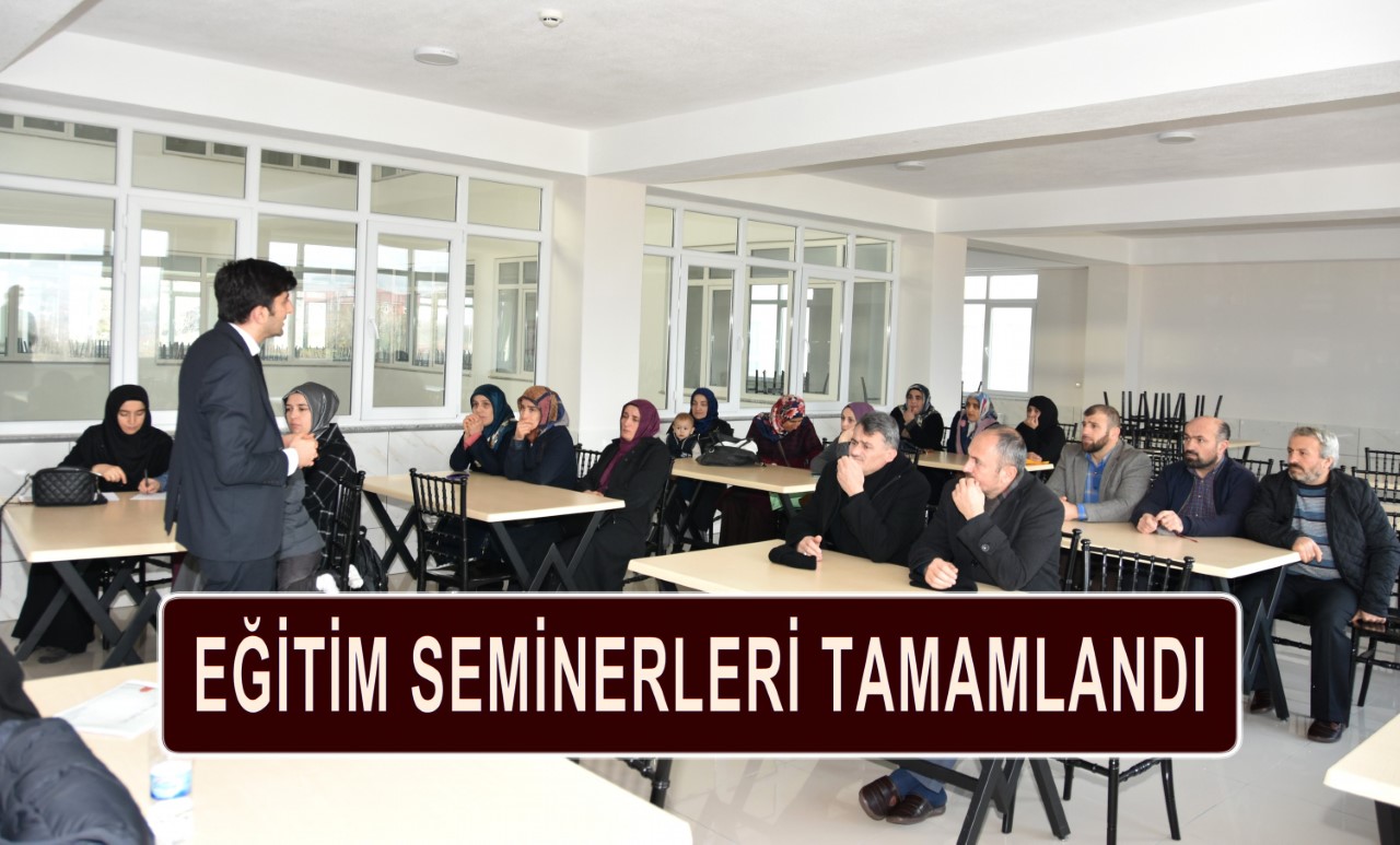 EĞİTİM SEMİNERLERİ TAMAMLANDI