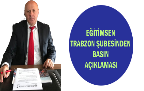 E��T�MSEN TRABZON �UBES�NDEN BASIN A�IKLAMASI