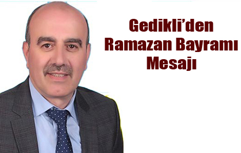 EROL GED�KL�'DEN BYRAM MESAJI