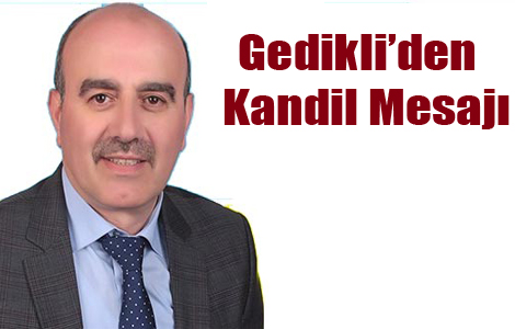EROL GEDKL'DEN KANDL MESAJI