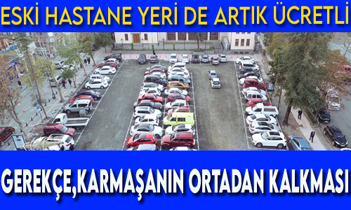 Eski Hastane Yeri Artk cretli