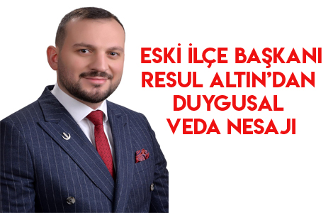 ESK LE BAKANINDAN VEDA NESAJI