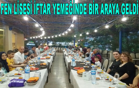 Fen Lisesi ftar Yemeinde Bir Araya Geldi.
