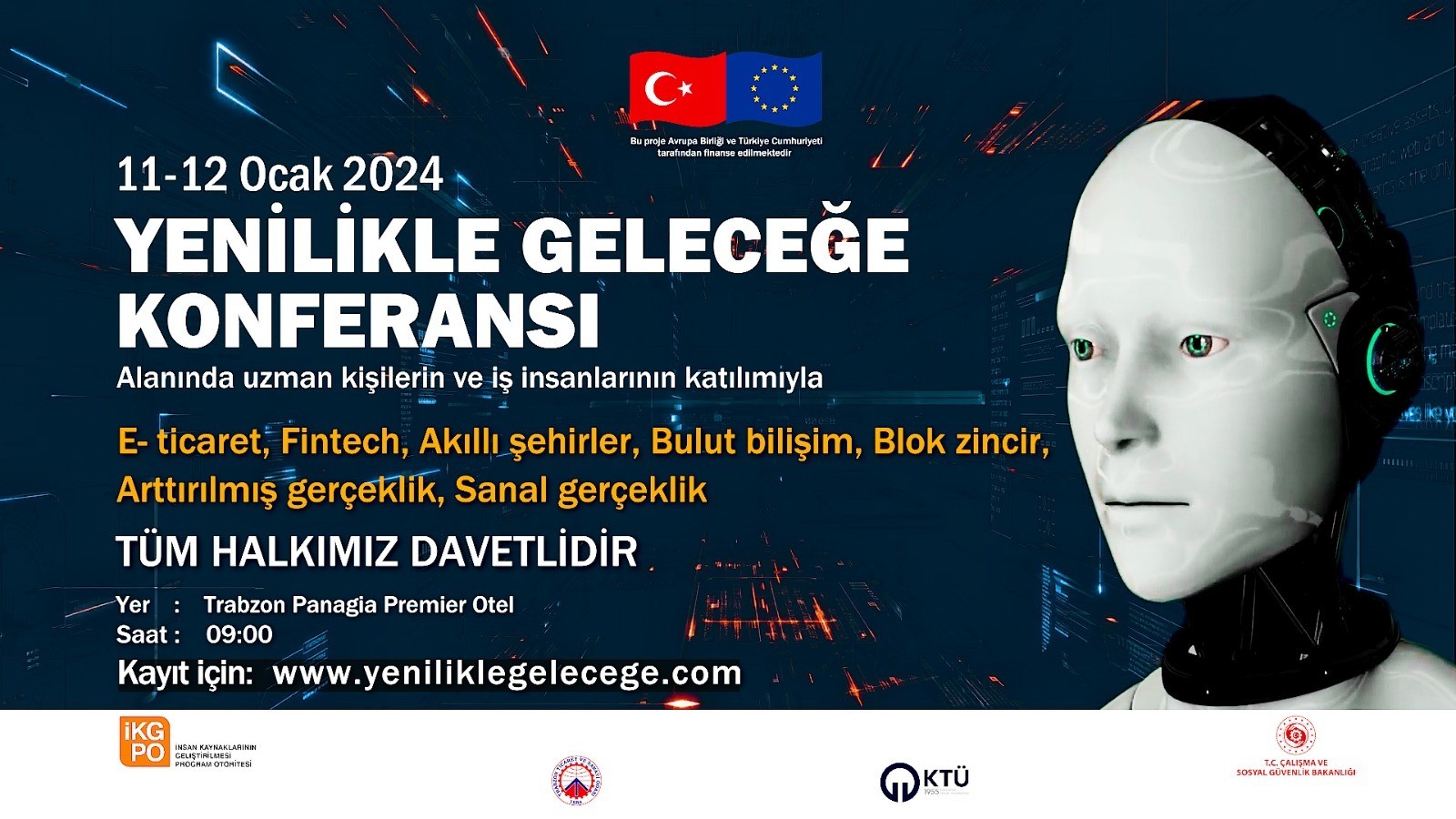 Gelecein leri Trabzonda genlere anlatlacak

