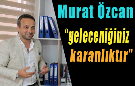 Geleceiniz karanlktr