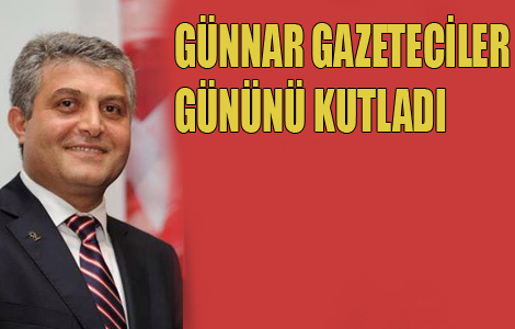 Gnnar'dan Gazeteciler Gn Mesaj.